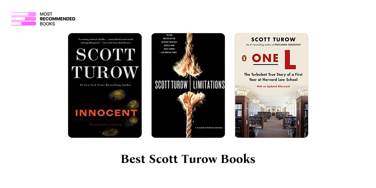 10 Best Scott Turow Books (Definitive Ranking)